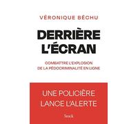 Derrière l'écran: Combattre l'explosion de la pédocriminalité en ligne