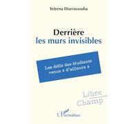 Derrière les murs invisibles: Les défis des étudiants venus « d’ailleurs »