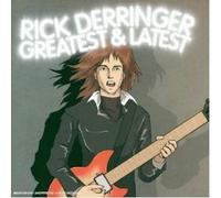 Derringer, Rick - Greatest & Latest