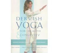Dervish Yoga for Health and Longevity: Samadeva Gestural Euphony-The Seven Major Arkanas by Idris Lahore (2007-07-15)