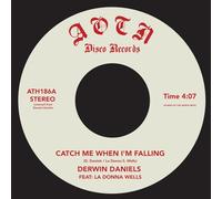 Derwin Daniels - Catch Me When I'm Falling [7" VINYL]