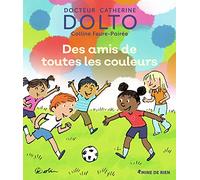 Des amis de toutes les couleurs