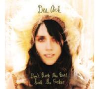 Des Ark - Don't Rock the Boat, Sink the