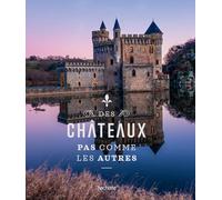Des châteaux pas comme les autres