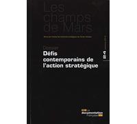 Des défis contemporains de l'action stratégique