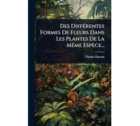 Des Différentes Formes De Fleurs Dans Les Plantes De La Même Espèce...