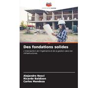 Des fondations solides: L'intersection de l'ingénierie et de la gestion dans les infrastructures.