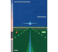 Des fourmis dans les jambes