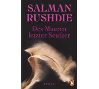 Des Mauren letzter Seufzer: Roman, Rushdie, Gisela-Stege 9783328111191 New.