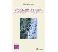 Des métiers de la montagne à la sociologie de l’éducation: Retours critiques sur un parcours de recherche