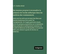Des moyens propres à reconnaître la présence de l'acide sulfurique dans les matières des vomissements: Quels sont les nerfs qui envoient des filets ... gutturale simple, suivie de quelques prop