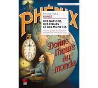 Des nations, des firmes et des montres: Histoire globale de l'industrie horlogère de 1850 à nos jours