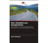 Des résultats aux perspectives: La coopération économique internationale de la Biélorussie dans un contexte d'instabilité mondiale