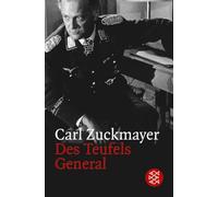 Des Teufels General: Drama in drei Akten