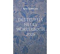 Des Teufels neues Wörterbuch: 2026 - Der Krieg in Deinem Kopf