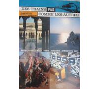 des trains pas comme les autres