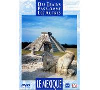 Des trains pas comme les autres : Le Mexique