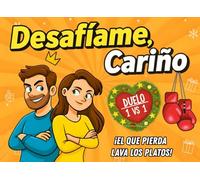 Desafíame, Cariño: El libro de retos uno contra uno en pareja. Perfecto para divertirse, reír y decir adiós al aburrimiento juntos.