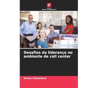 Desafios da liderança no ambiente de call center
