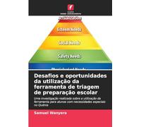 Desafios e oportunidades da utilização da ferramenta de triagem de preparação escolar: Uma investigação realizada sobre a utilização da ferramenta para alunos com necessidades especiais no Quénia