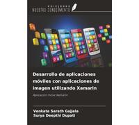 Desarrollo de aplicaciones móviles con aplicaciones de imagen utilizando Xamarin: Aplicación móvil Xamarin