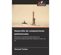 Desarrollo de composiciones poliminerales: Desarrollo de composiciones poliminerales para la producción de lodos de perforación resistentes al calor y a la sal