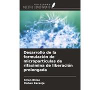 Desarrollo de la formulación de micropartículas de rifaximina de liberación prolongada