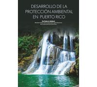 Desarrollo de la protección ambiental en Puerto Rico