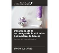 Desarrollo de la tecnología de la máquina bobinadora de barcos: Tecnología de la máquina bobinadora