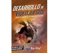 Desarrollo de Videojuegos. Desde el diseño a la comercialización