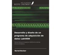 Desarrollo y diseño de un programa de adquisición de datos LabVIEW: Para la interacción basada en WLAN entre sistemas microcontroladores