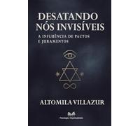 Desatando nós Invisíveis: A Influência de Pactos e Juramentos