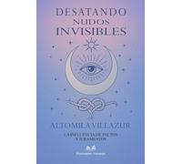 Desatando Nudos Invisibles: La Influencia de Pactos y Juramentos
