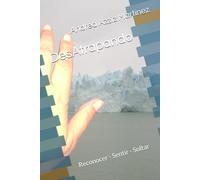 DesAtrapando: Reconocer - Sentir - Soltar (Libros para crecer)