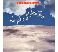Desauney - La Pluie Et Le Beau Temps