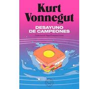 Desayuno de Campeones / Breakfast of Champions: A Novel