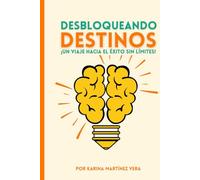 Desbloqueando destinos (Síndrome de Down)