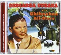 Descarga Cubana With Chihuahua All-Stars by Osvaldo Martinez (2005-07-05)