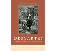 Descartes: An Analytical And Historical Introduction: An Analytic and Historical Introduction