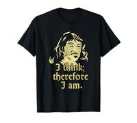 Descartes Cogito, ergo sum I think, therefore I am Descartes T-Shirt