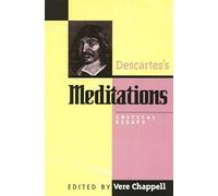 Descartes's Meditations: Critical Essays (Critical Essays on the Classics Series)