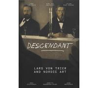 Descendant: Lars von Trier and Nordic Art