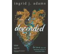 Descended Alternate Cover: For some, the veil between realms is stretched thin (The Descended Series Alternate Covers: A Paranormal Romance)