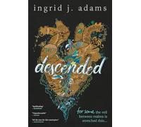 Descended: For some, the veil between realms is stretched thin… (Coming-of-Age Fantasy) (The Descended Series)