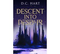 Descent Into Despair