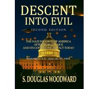 Descent into Evil - Second Edition: The Nazi Invasion of America After World War II