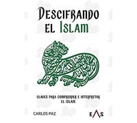 Descifrando el Islam: Claves para comprender e interpretar el Islam (Khronos, Band 24)