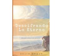 Descifrando lo Eterno: Mirando el futuro con Esperanza