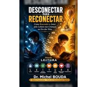 Desconectar para Reconectar: Como Reavivar o Amor pela Leitura nas Crianças na Era das Telas