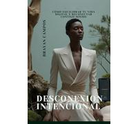 DESCONEXIÓN INTENCIONAL: CÓMO EQUILIBRAR TU VIDA DIGITAL Y RECONECTAR CONTIGO MISMO: ¿Sientes que las pantallas controlan tu vida? ¡Es hora de ... Personal, vida, equilibrio y salud.)